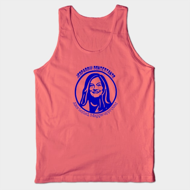 Maggie approved blue Tank Top by SmartJass Designs